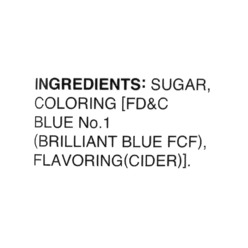 Ingredients: Sugar, coloring (FD&amp;C Blue No.1 [Brilliant Blue FCF]), flavoring (cider).