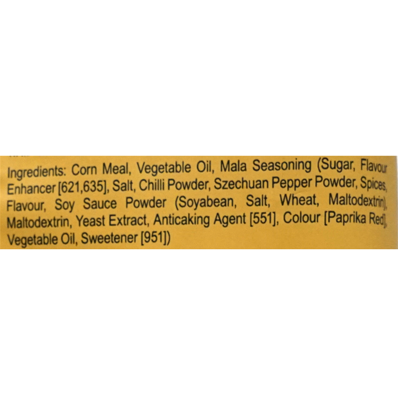 The ingredients include corn meal, vegetable oil, Mala seasoning (sugar, flavor enhancer), salt, chili powder, Szechuan pepper powder, spices, flavor, soy sauce powder (soybean, salt, wheat), maltodextrin, yeast extract, anticaking agent, color (paprika red), vegetable oil, and sweetener.