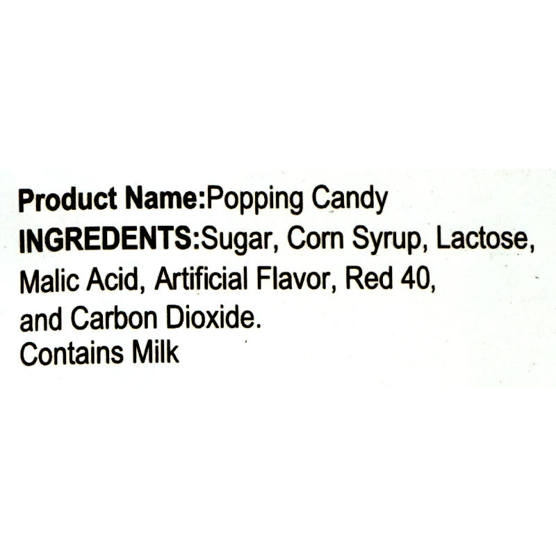The ingredients of the Popping Candy include sugar, corn syrup, lactose, malic acid, artificial flavor, Red 40, and carbon dioxide. It also contains milk.